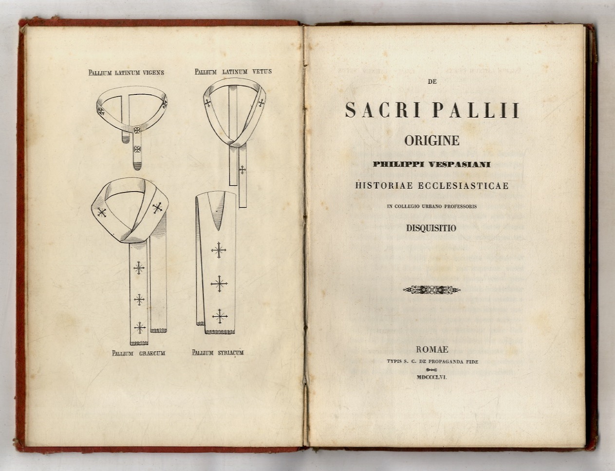 De sacri pallii origine Philippi Vespasiani historiae ecclesiasticae in collegio …