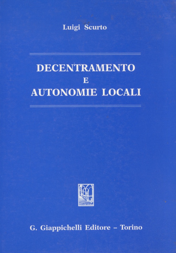 Decentramento e autonomie locali.