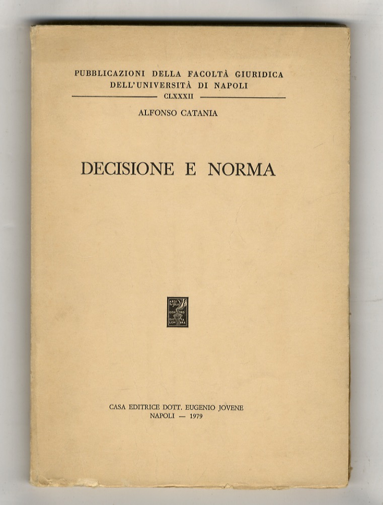 Decisione e norma.