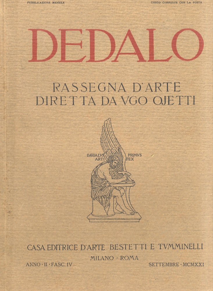 Dedalo. Rassegna d'arte diretta da Ugo Ojetti. Anno II. Fasc. …