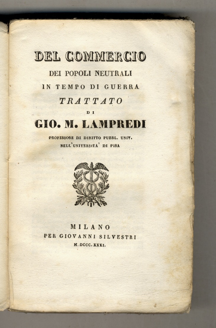 Del commercio dei popoli neutrali in tempo di guerra. Trattato …