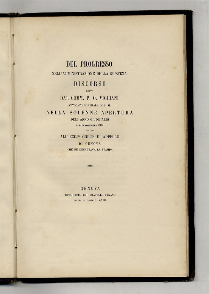Del progresso nell'amministrazione della giustizia. Discorso detto nella solenne apertura …