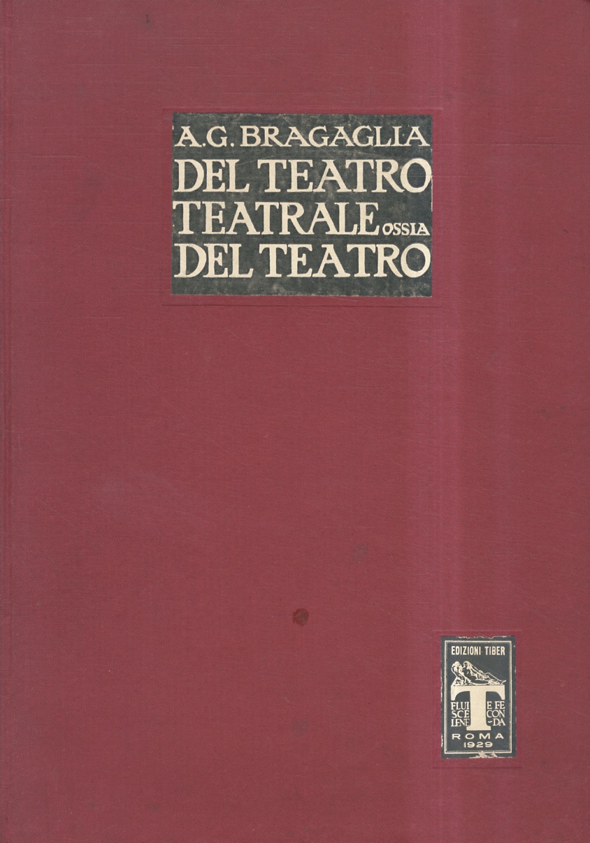 Del Teatro teatrale ossia del teatro. Con 200 riproduzioni di …