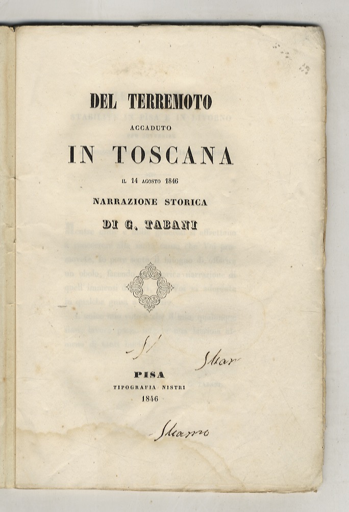 Del terremoto accaduto in Toscana il 14 agosto 1846. Narrazione …