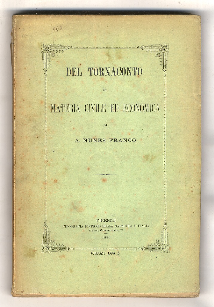 Del tornaconto in materia civile ed economica.