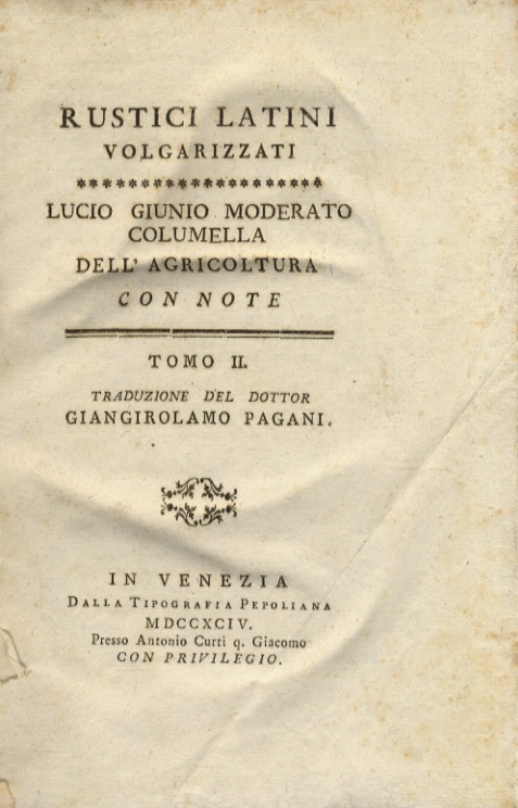 Dell'agricoltura con note. Tomo II. Tomo III. Tomo VI. Tomo …
