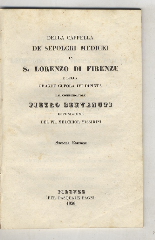 Della cappella de' sepolcri Medicei in S. Lorenzo di Firenze …