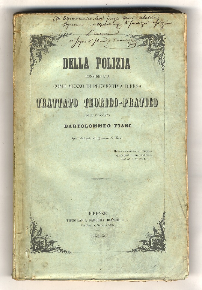 Della polizia considerata come mezzo di preventiva difesa. Trattato teorico-pratico.