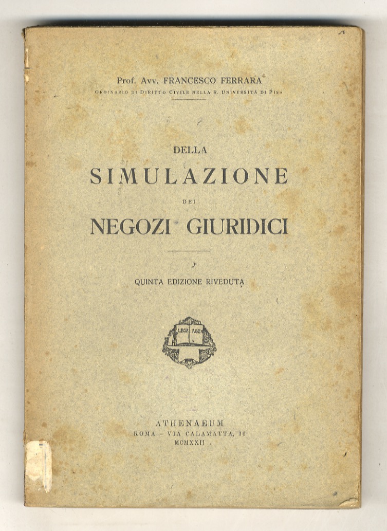 Della simulazione dei negozi giuridici. Quinta edizione riveduta.