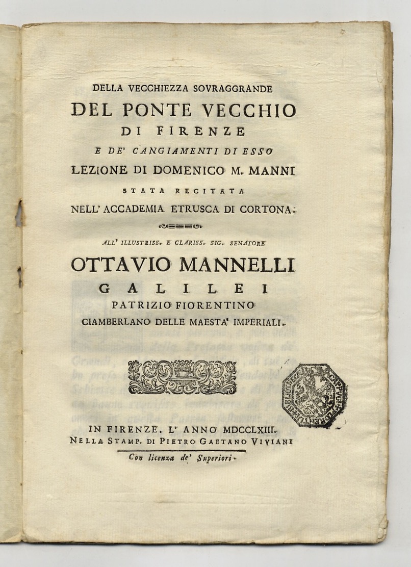Della vecchiezza sovraggrande del Ponte Vecchio di Firenze e de' …