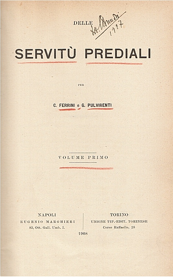 Delle servitù prediali. Volume primo.