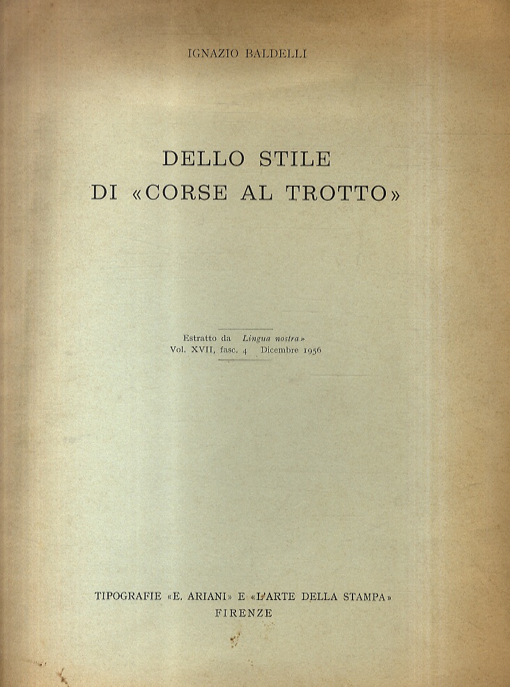 Dello stile di "Corse al trotto". Estratto dal "Lingua nostra", …