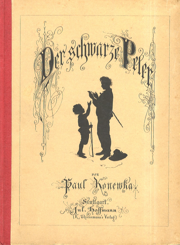 Der schwarze Peter. Ein Bilderbuch für Artige Kinder. Mit Reimen …