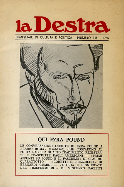 DESTRA (LA). Mensile internazionale di cultura e politica. Direttore C. …