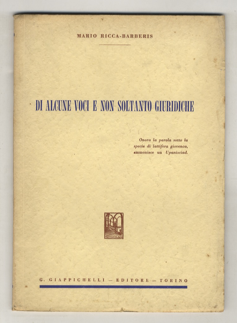 Di alcune voci e non soltanto giuridiche. (Auctoritas, Autarchia, Cascina, …