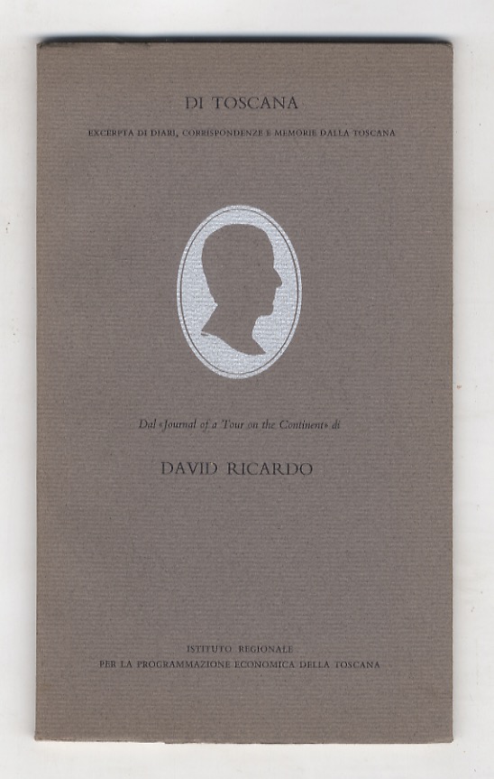 Di Toscana. Excerptas di diari, corrispondenze e memorie dalla Toscana. …