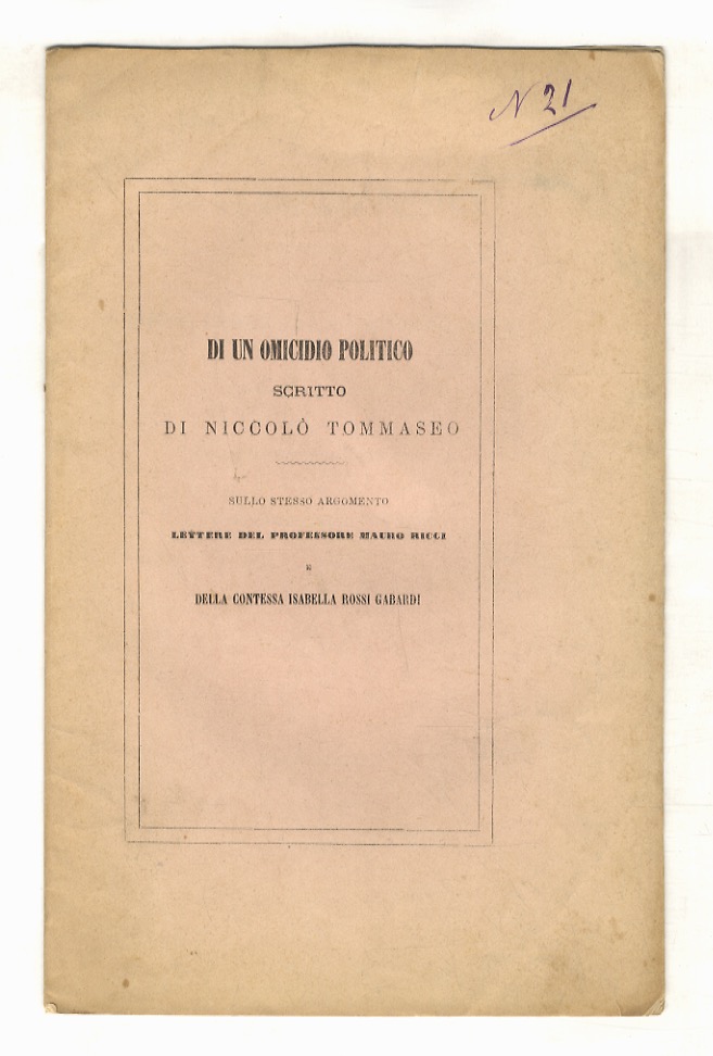 Di un omicidio politico, scritto sopra la narrazione dal Cav. …