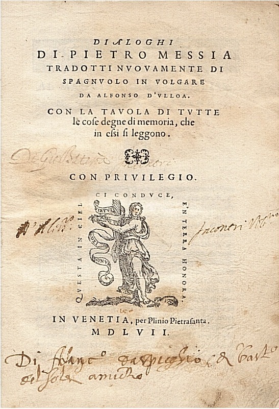 Dialoghi di Pietro Messia tradotti nuovamente di spagnuolo in volgare …