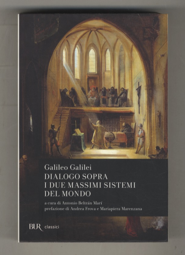 Dialogo sopra i due massimi sistemi del mondo. Introduzione e …