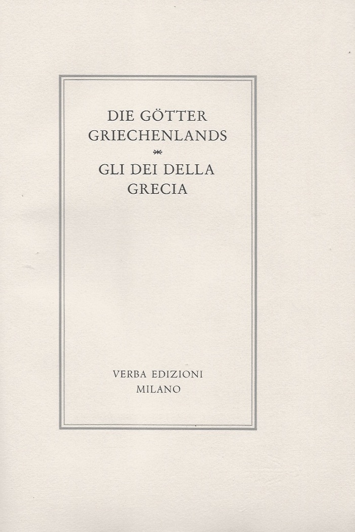 Die Götter Griechenlands - Gli Dei della Grecia.