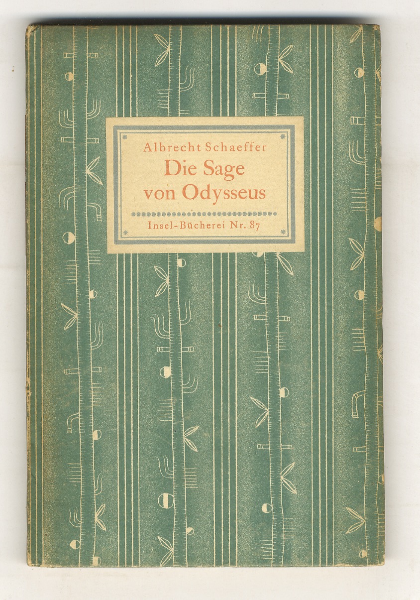 Die Sage von Odysseus. Neu Erzählt nach den ursprünglichen Motiven.