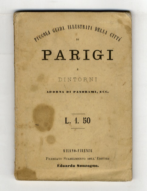 DIECI giorni in Parigi e suoi dintorni. Piccola guida illustrata …