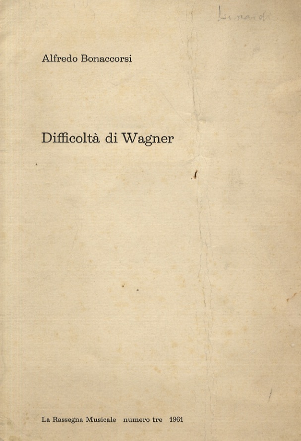 Difficoltà di Wagner.
