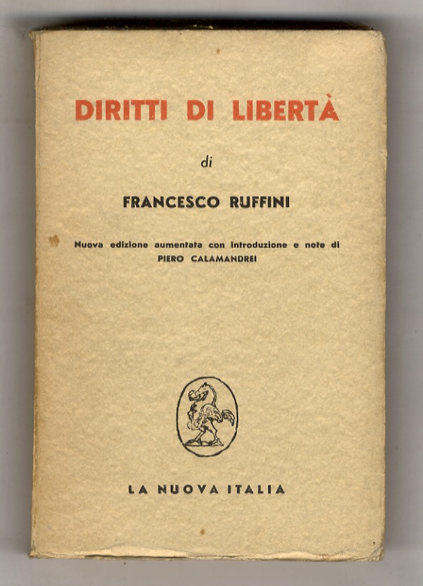 Diritti di libertà. Seconda edizione con introduzione e note di …