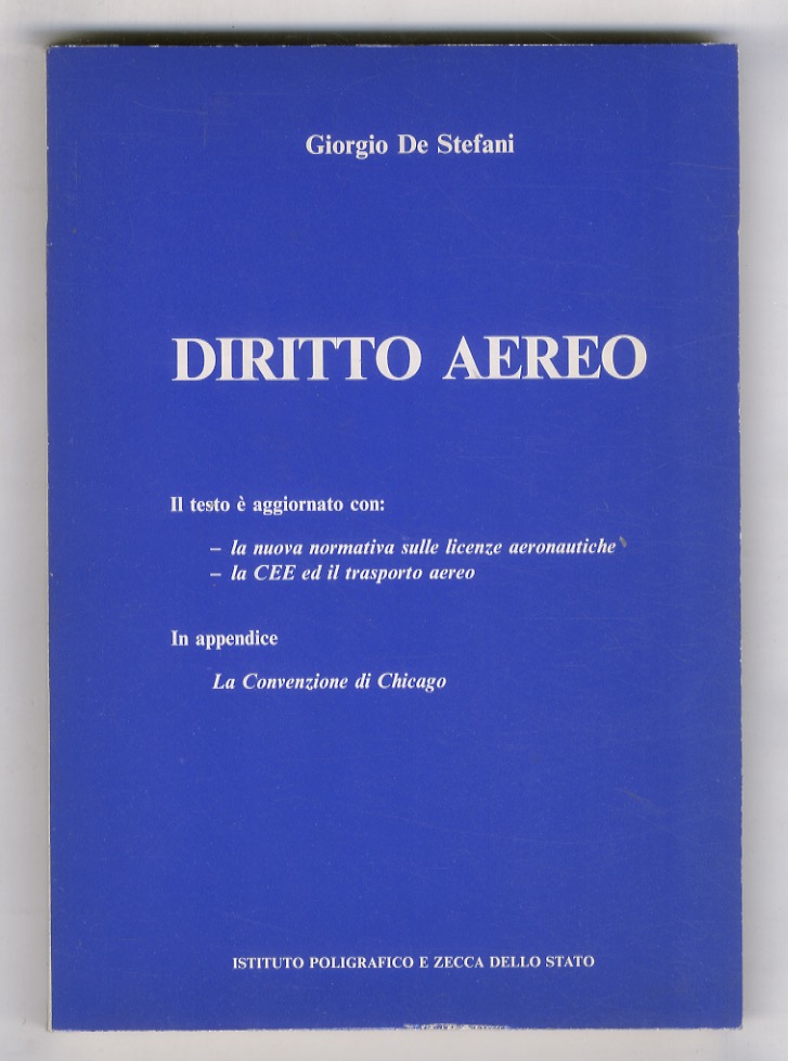 Diritto aereo. (Il testo è aggiornato con la nuova normativa …