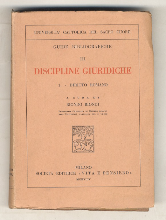Discipline giuridiche. 1. - Diritto romano. Guida bibliografica.