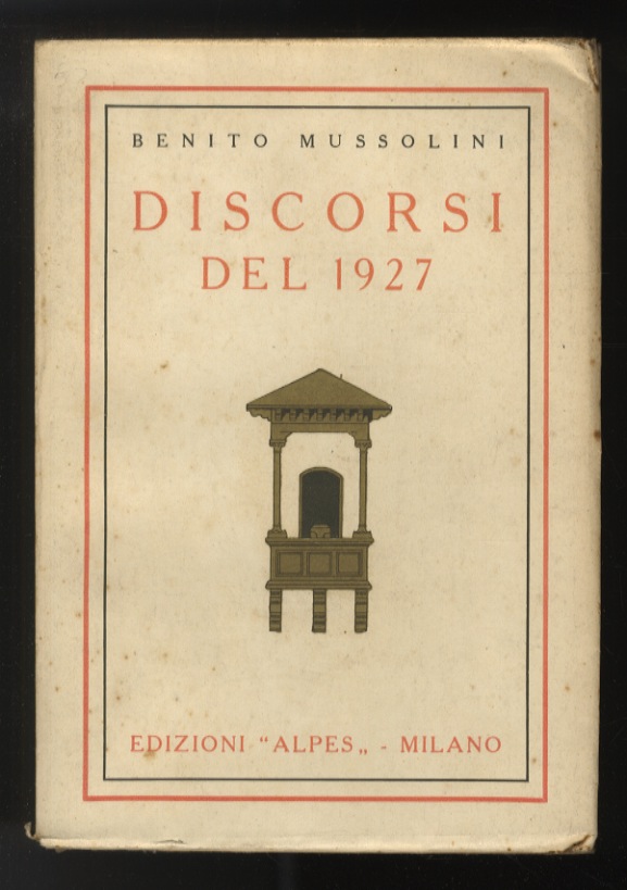 Discorsi del 1927.
