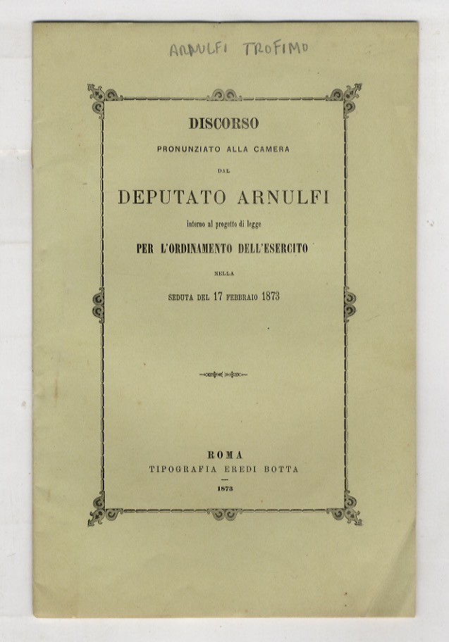 Discorso pronunziato alla Camera dal deputato Arnulfi intorno al progetto …