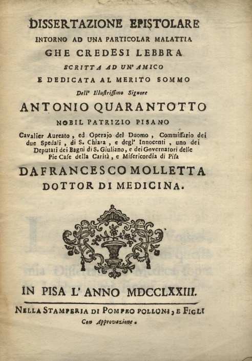 Dissertazione epistolare intorno ad una particolar malattia che credesi lebbra …