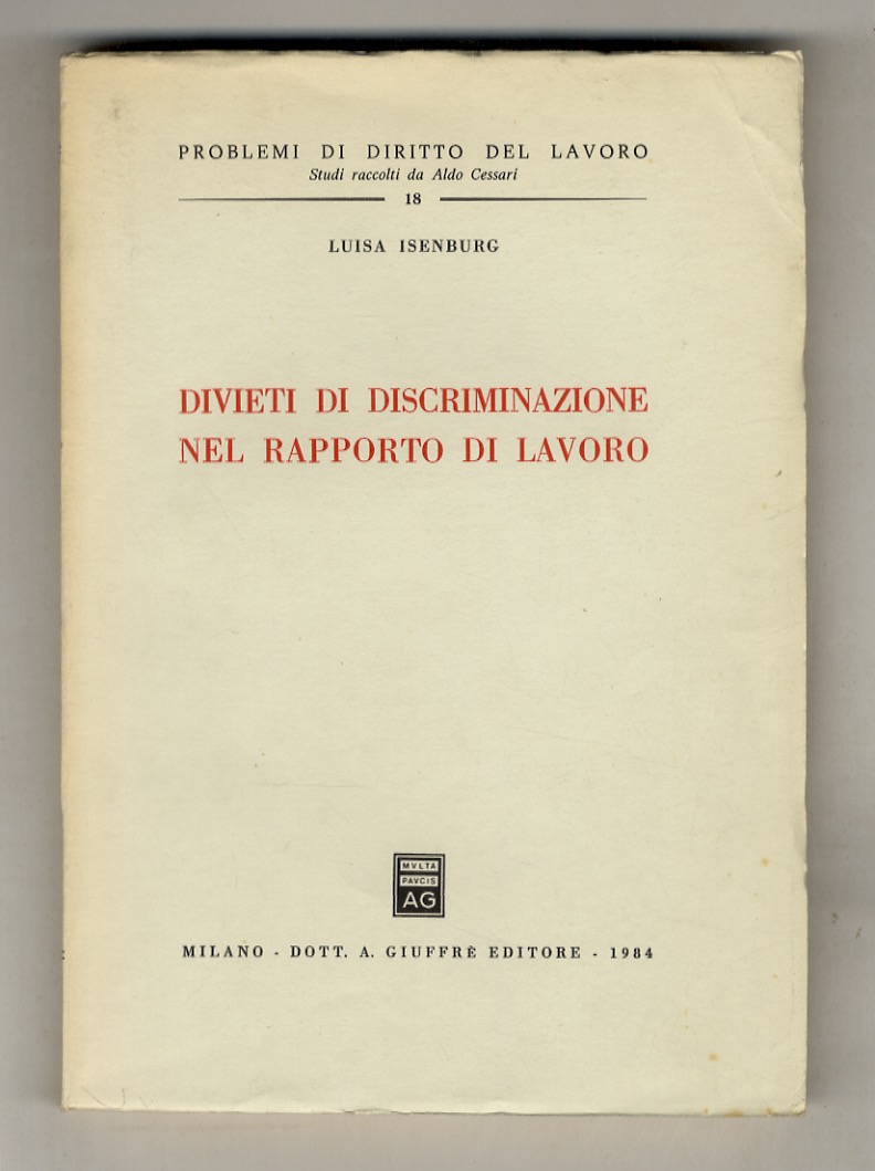 Divieti di discriminazione nel rapporto di lavoro.
