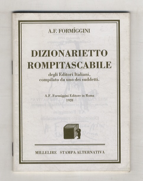 Dizionarietto rompitascabile degli editori italiani compilato da uno dei suddetti.