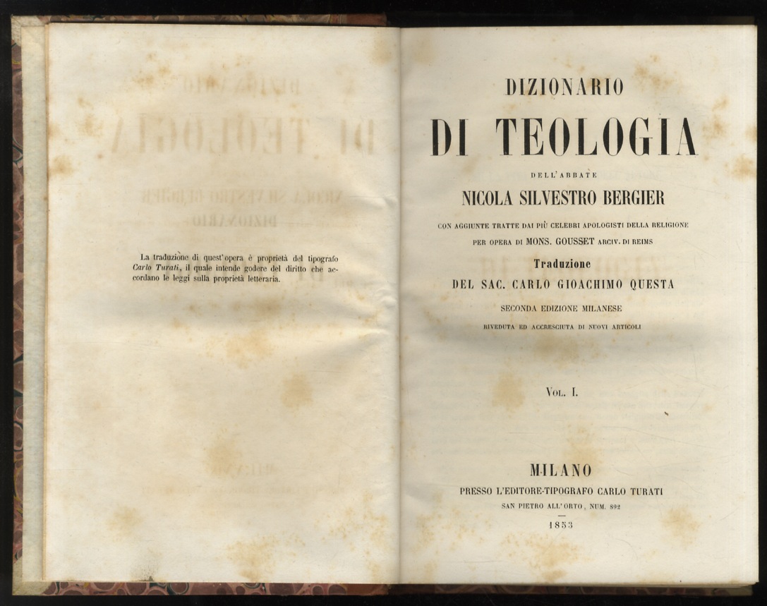 Dizionario di Teologia dell'abbate Nicola Silvestro Bergier, con aggiunte tratte …