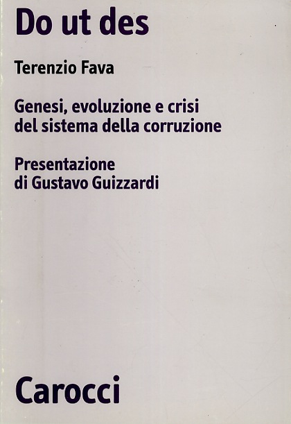 Do ut des. Genesi, evoluzione e crisi del sistema della …