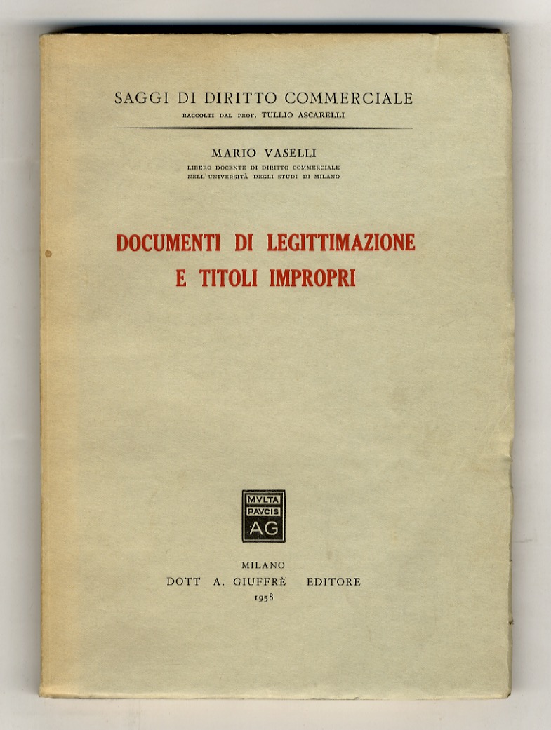 Documenti di legittimazione e titoli impropri.