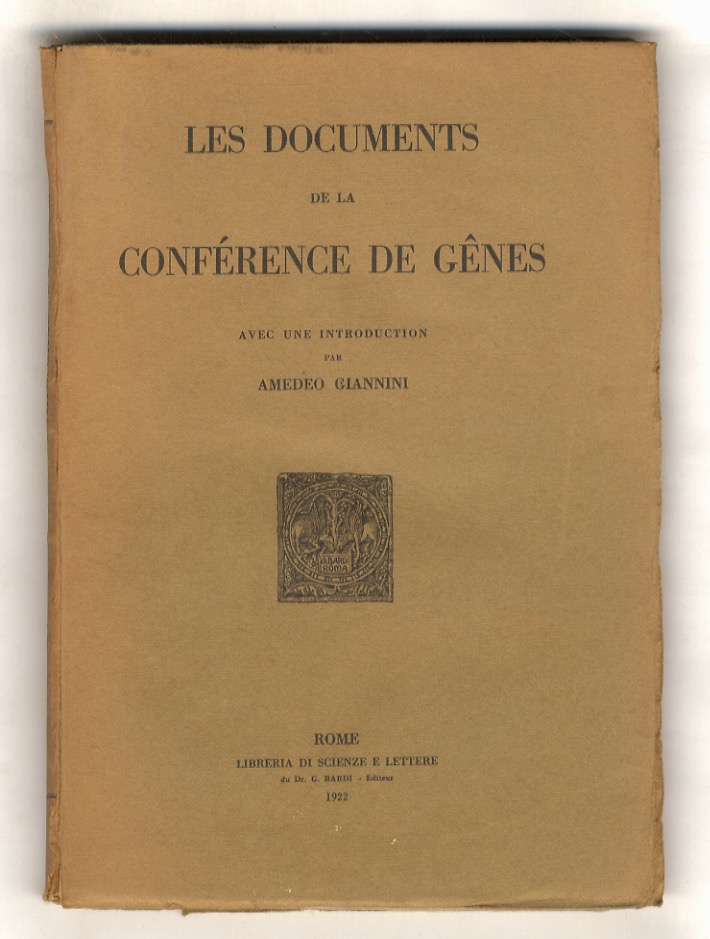 Documents (Les) de la Conférence de Gênes. Avec une introduction …