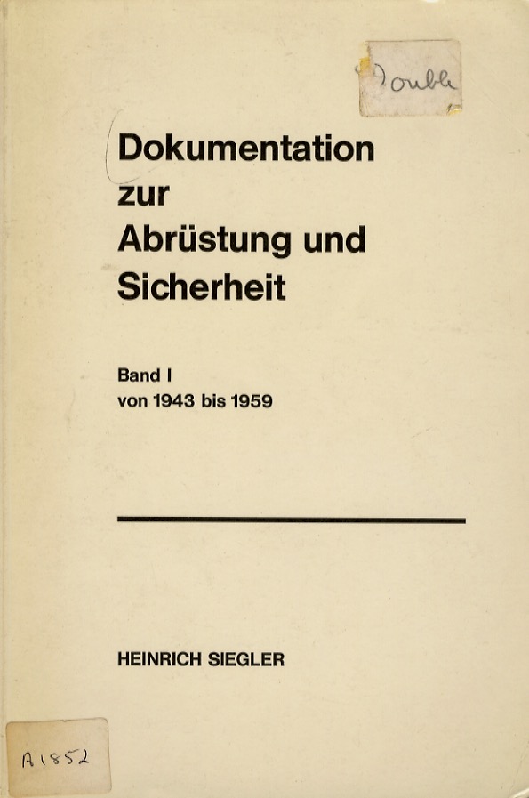 DOKUMENTATION zur Abrüstung und Sicherheit [Documentazione sul disarmo e la …