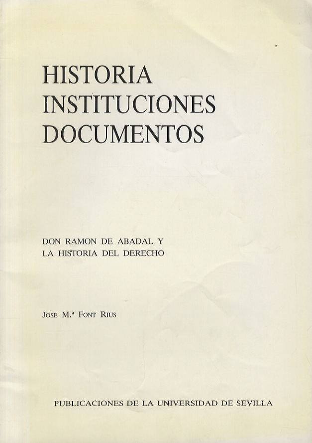 Don Ramon de Abadal y la historia del derecho.