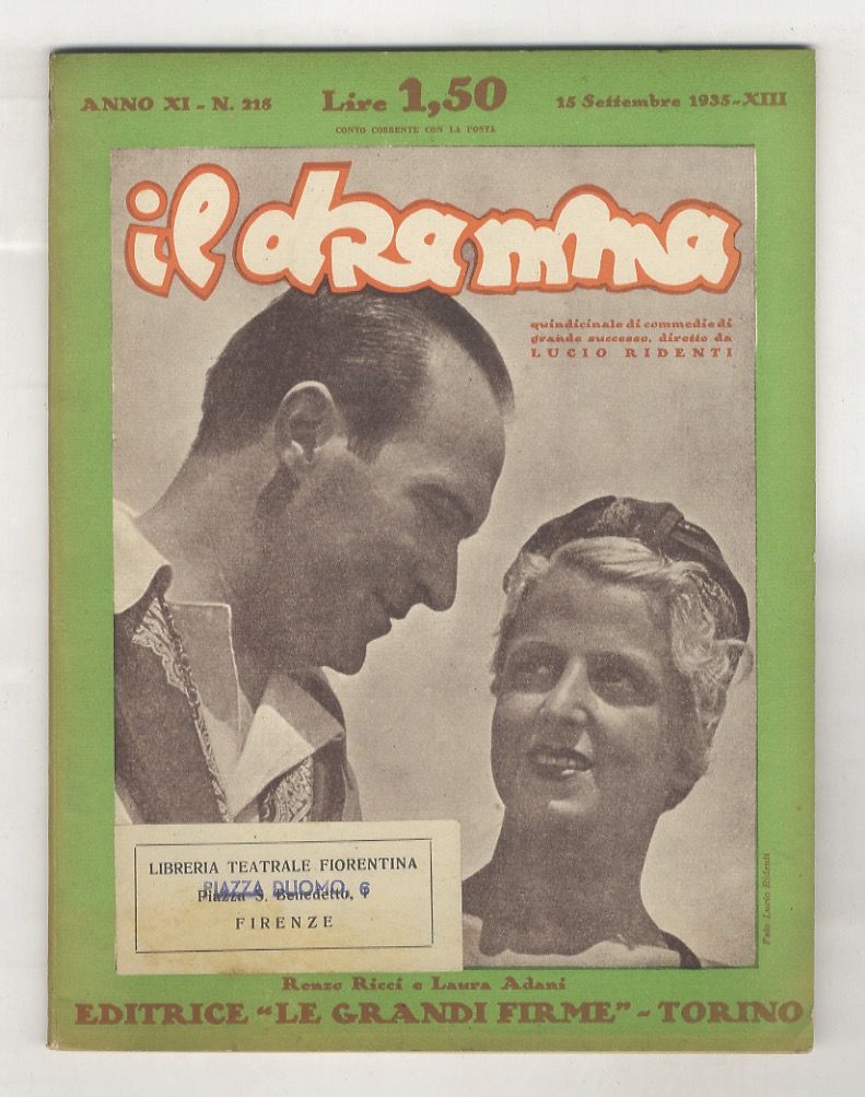DRAMMA (IL). Quindicinale di commedie di grande successo, diretto da …