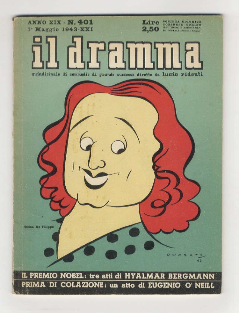 Dramma (Il). Quindicinale di commedie di grande successo diretto da …