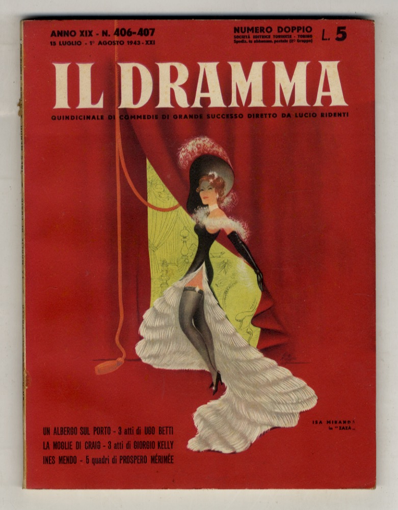 Dramma (Il). Quindicinale di commedie di grande successo diretto da …