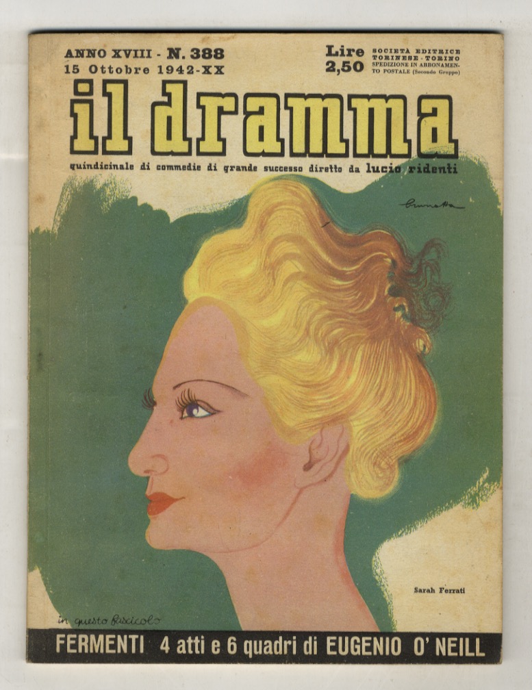 Dramma (Il). Quindicinale di commedie di grande successo diretto da …
