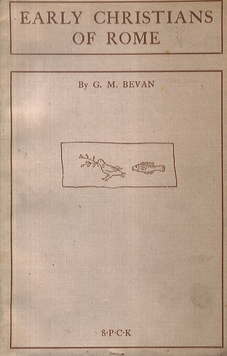 Early Christians of Rome. Their Words and Pictures. (Jewish & …