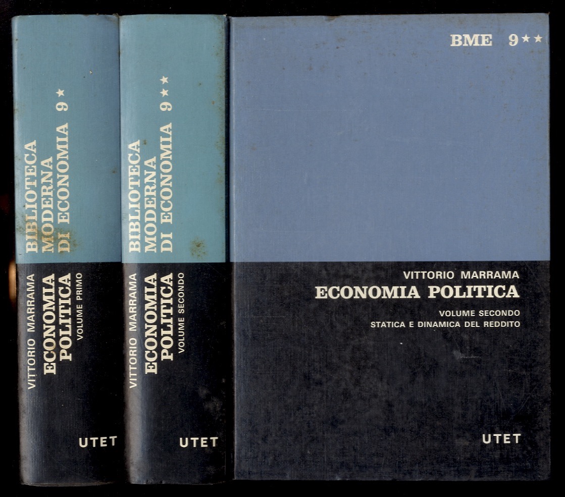 Economia politica. Libro primo: consumo, produzione, impresa e mercato. [- …