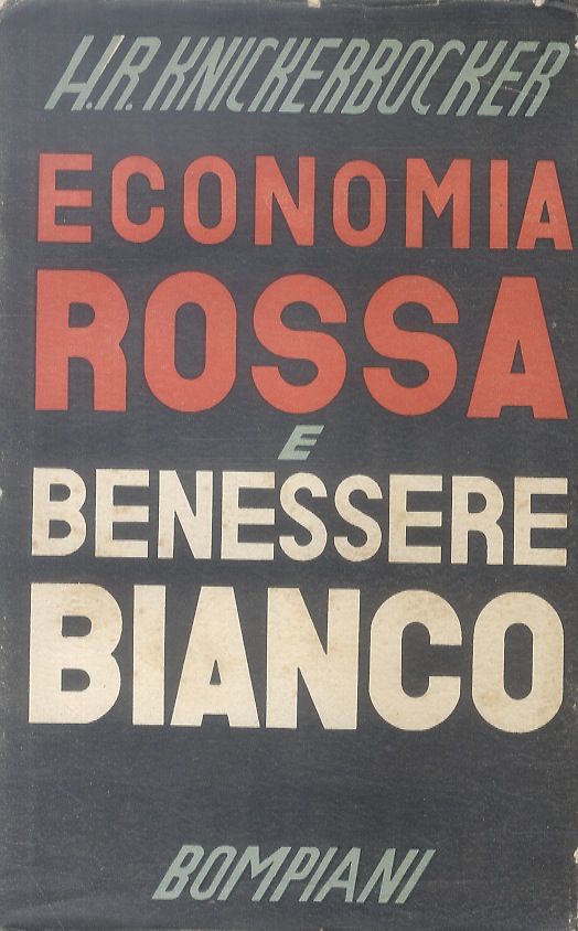 Economia rossa e benessere bianco.