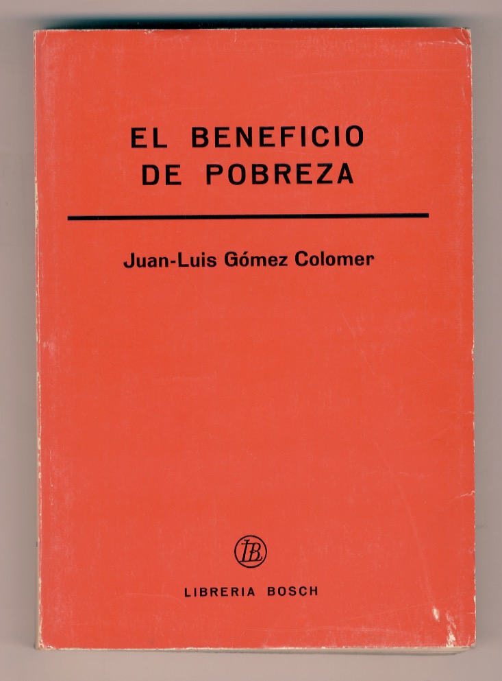 El beneficio de pobreza. (La solucion espanola al problema del …
