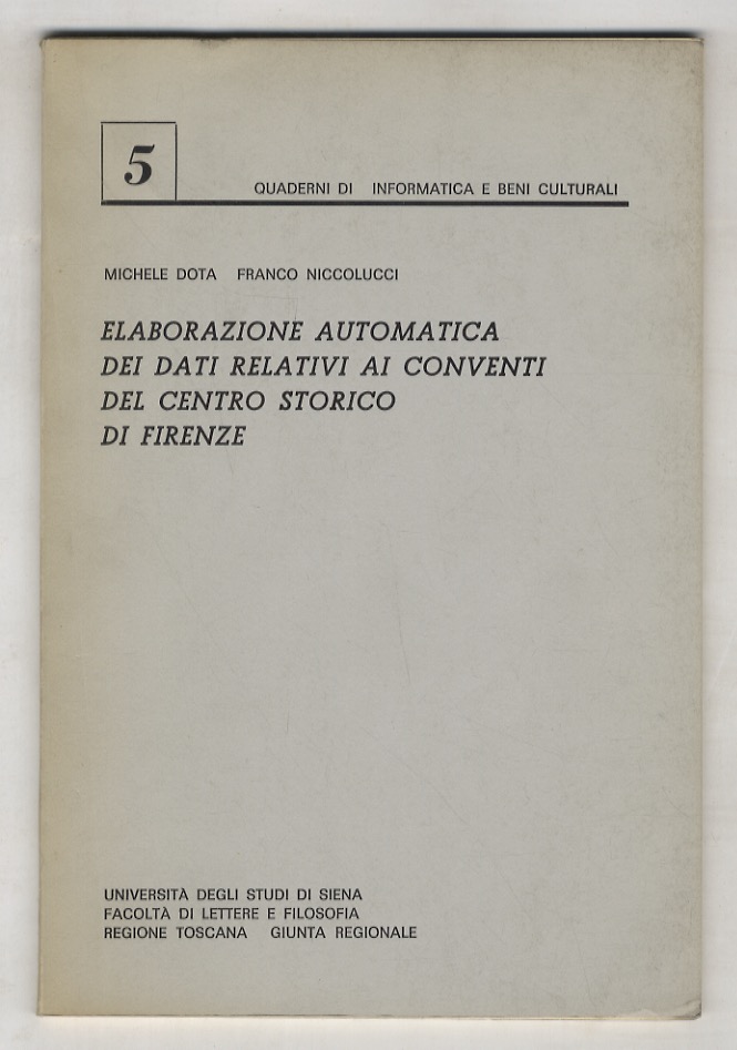Elaborazione automatica dei dati relativi ai conventi del centro storico …